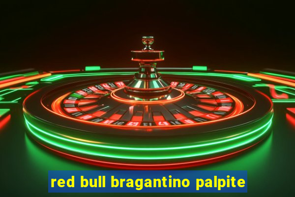 red bull bragantino palpite